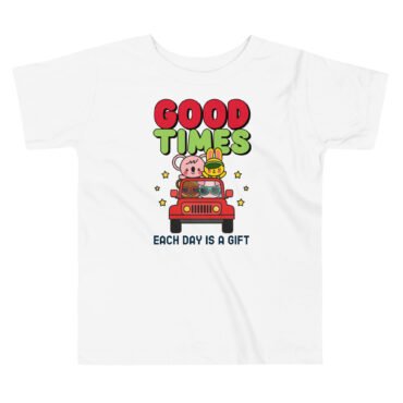 GOOD TIMES EACH DAY IS A GIFT Kids Tee